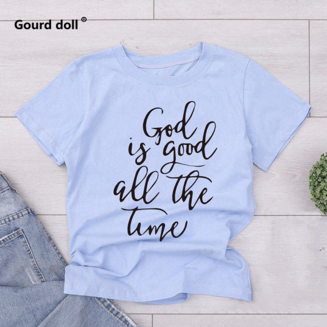 God is Good all the Time Print T-shirt