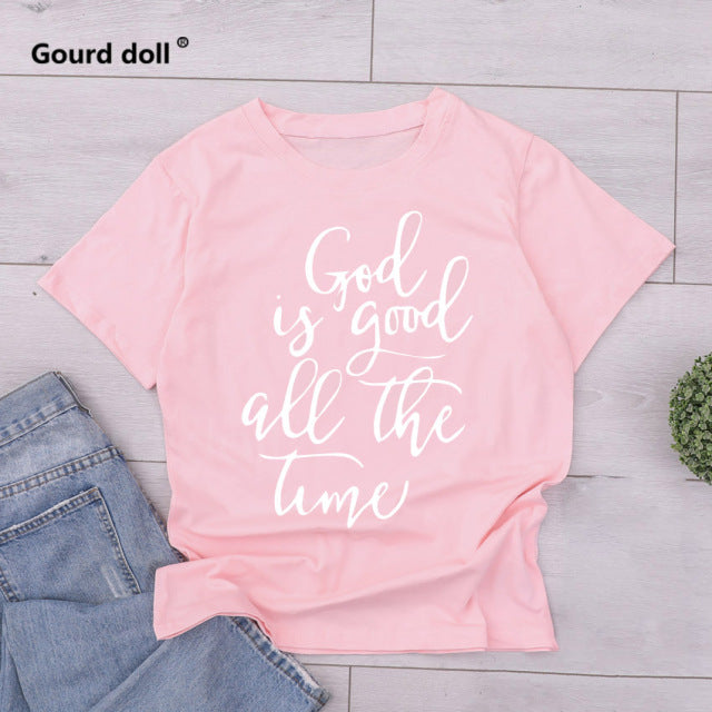 God is Good all the Time Print T-shirt