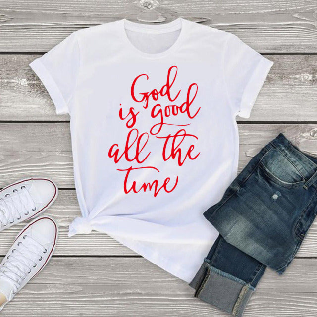 God is Good all the Time Print T-shirt