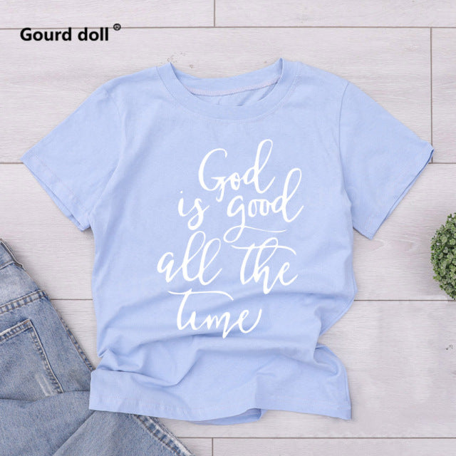 God is Good all the Time Print T-shirt