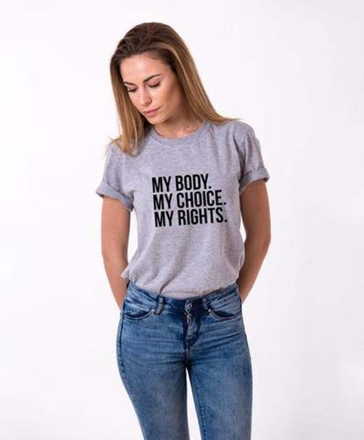 My Body My Choice My Rights Print Women t-shirt