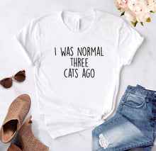 Load image into Gallery viewer, I WAS NORMAL THREE CATS AGO Lady Top Tee
