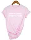 Sorry If I Looked Interested Graphic Tees