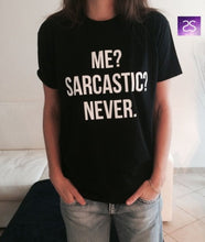 Load image into Gallery viewer, ME SARCASTIC NEVER Letter Print T Shirt
