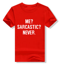 Load image into Gallery viewer, ME SARCASTIC NEVER Letter Print T Shirt
