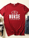 Nurse Be for You Letter Print Women T Shirt