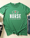 Nurse Be for You Letter Print Women T Shirt