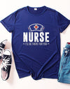 Nurse Be for You Letter Print Women T Shirt
